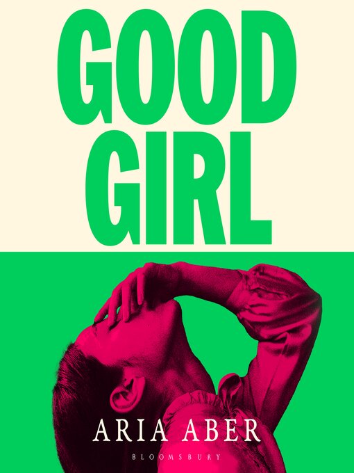 Title details for Good Girl by Aria Aber - Wait list